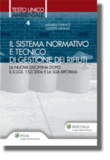 SISTEMA NORMATIVO E TECNICO DI GESTIONE DEI RIFIUTI